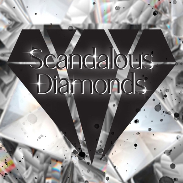 Scandalous Diamonds Artwork