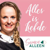 Alles Is Liefde Podcast - Rianne Roes