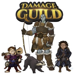 The Damage Guild | A D&D Podcast