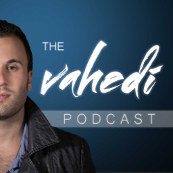 Episode 13 - The Vahedi Podcast - Episode 13