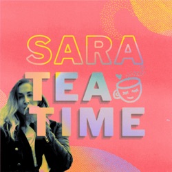 Sara Tea Time