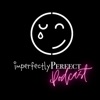 ImperfectlyPerfect Podcast artwork