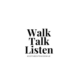 Walk Talk Listen live at CSW68 with Simon (episode 13)