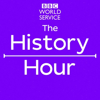The History Hour:BBC World Service