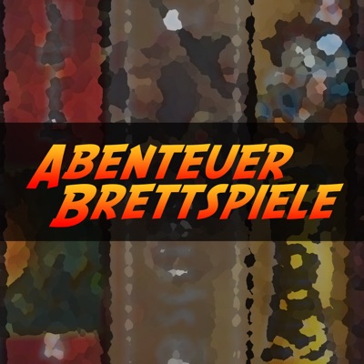 Abenteuer Brettspiele Podcast Abenteuer Brettspiele Podcast