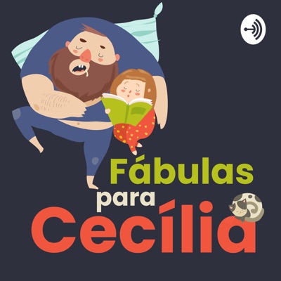 Fábulas para Cecília Fábulas para Cecília