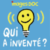 Qui a inventé ? - Qui a inventé ?