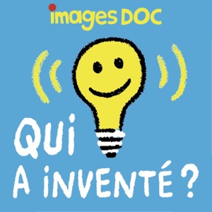 Qui a inventé ?