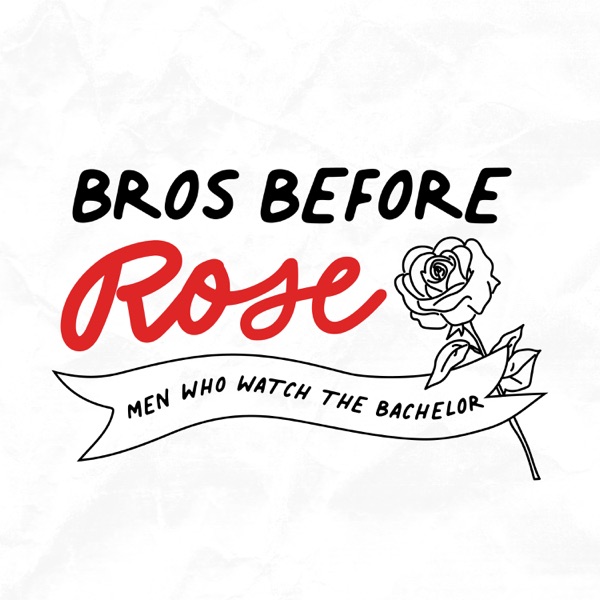Bros Before Rose: Men Who Watch The Bachelor