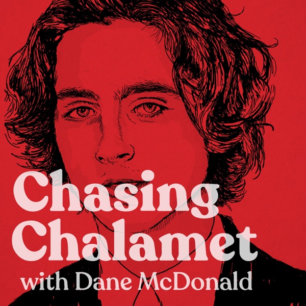 Chasing Chalamet