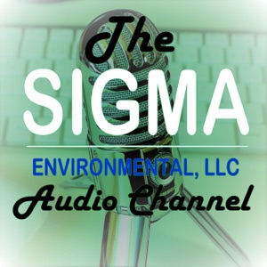 The SIGMA Environmental, LLC Audio Channel