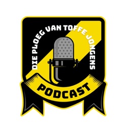 Die Ploeg Van Toffe Jongens Podcast #07