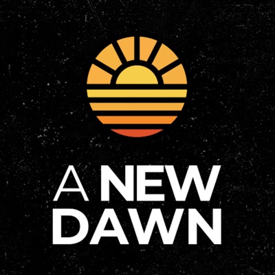 A New Dawn A New Dawn