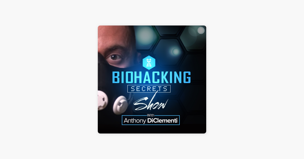 The Biohacking Secrets Show on Apple Podcasts