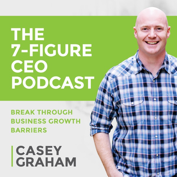 The 7-Figure CEO Podcast