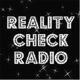 Reality Check Radio