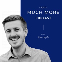 The Much More Podcast