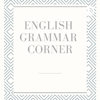 English Grammar Corner - English Grammar Corner
