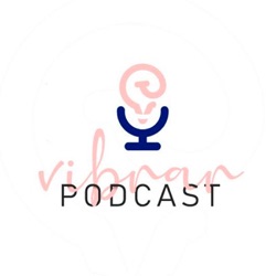 Vibrar Podcast