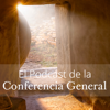 El Podcast de la Conferencia General - La Iglesia de Jesucristo de los Santos de los Últimos Días