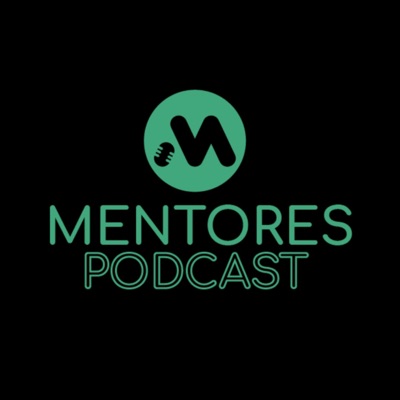 Mentores podcast