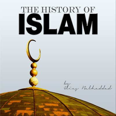 The History of Islam Podcast