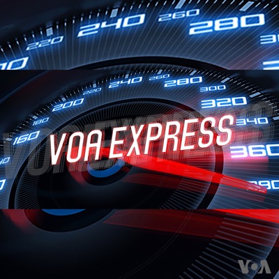 VOA Express - Voice of America VOA Express - Voice of America