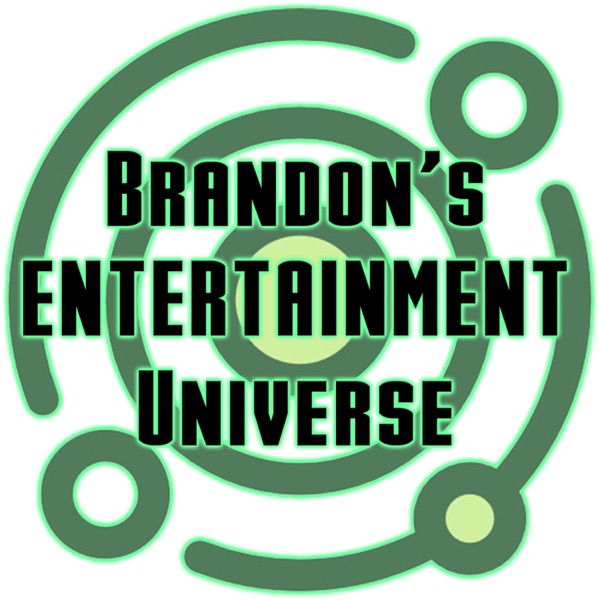 Brandon’s Entertainment Universe with Brandon Parnes