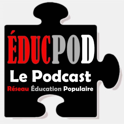 ÉducPod : Le podcast du Réseau Éducation Populaire