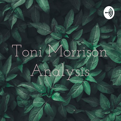 Toni Morrison Analysis