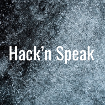 Hack'n Speak Hack'n Speak