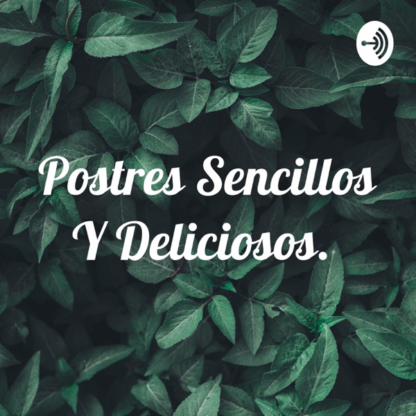 Postres Sencillos Y Deliciosos. 