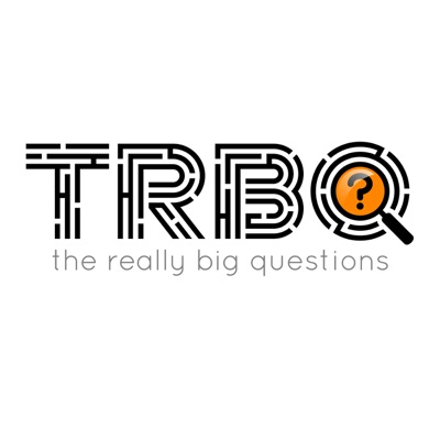 The Really Big Questions The Really Big Questions