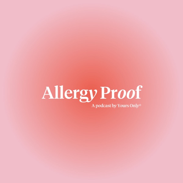 Allergy Proof® podcast show image