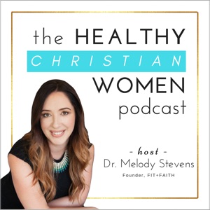 The Healthy Christian Women Podcast