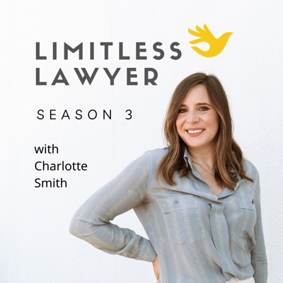LIMITLESS LAWYER with Charlotte Smith