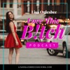Manage Anxiety with Confidence: Love This B!tch