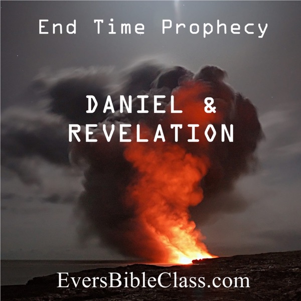 DANIEL and REVELATION - Evers Bible Class