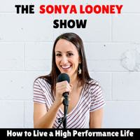 The Sonya Looney Show podcast