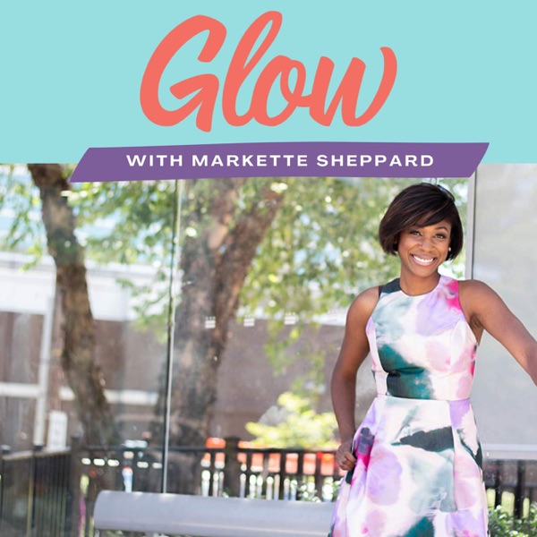 Glow with Markette Sheppard Artwork