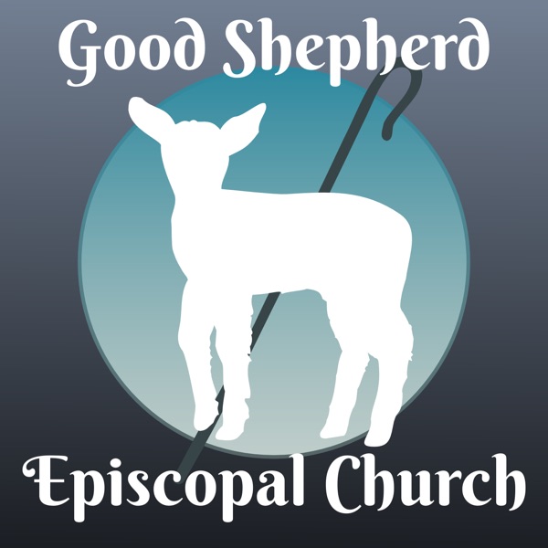 Sermons - Good Shepherd Episcopal Church