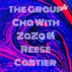 The Group Cha With ZaZa & Reese Cartier 