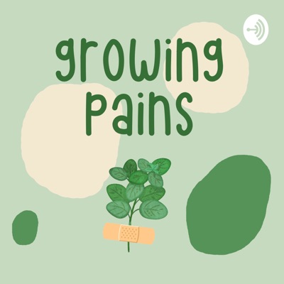 Growing Pains