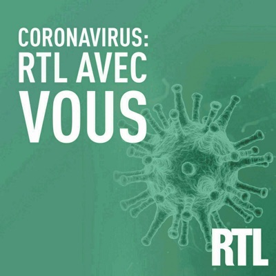 Coronavirus : RTL avec vous Coronavirus : RTL avec vous