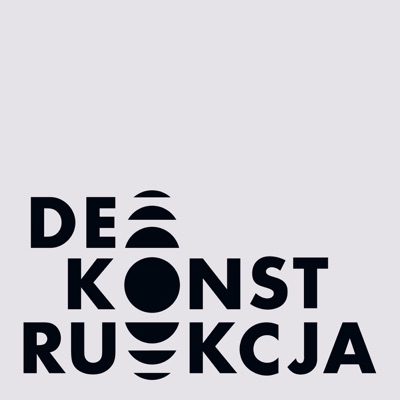 DEKONSTRUKCJA