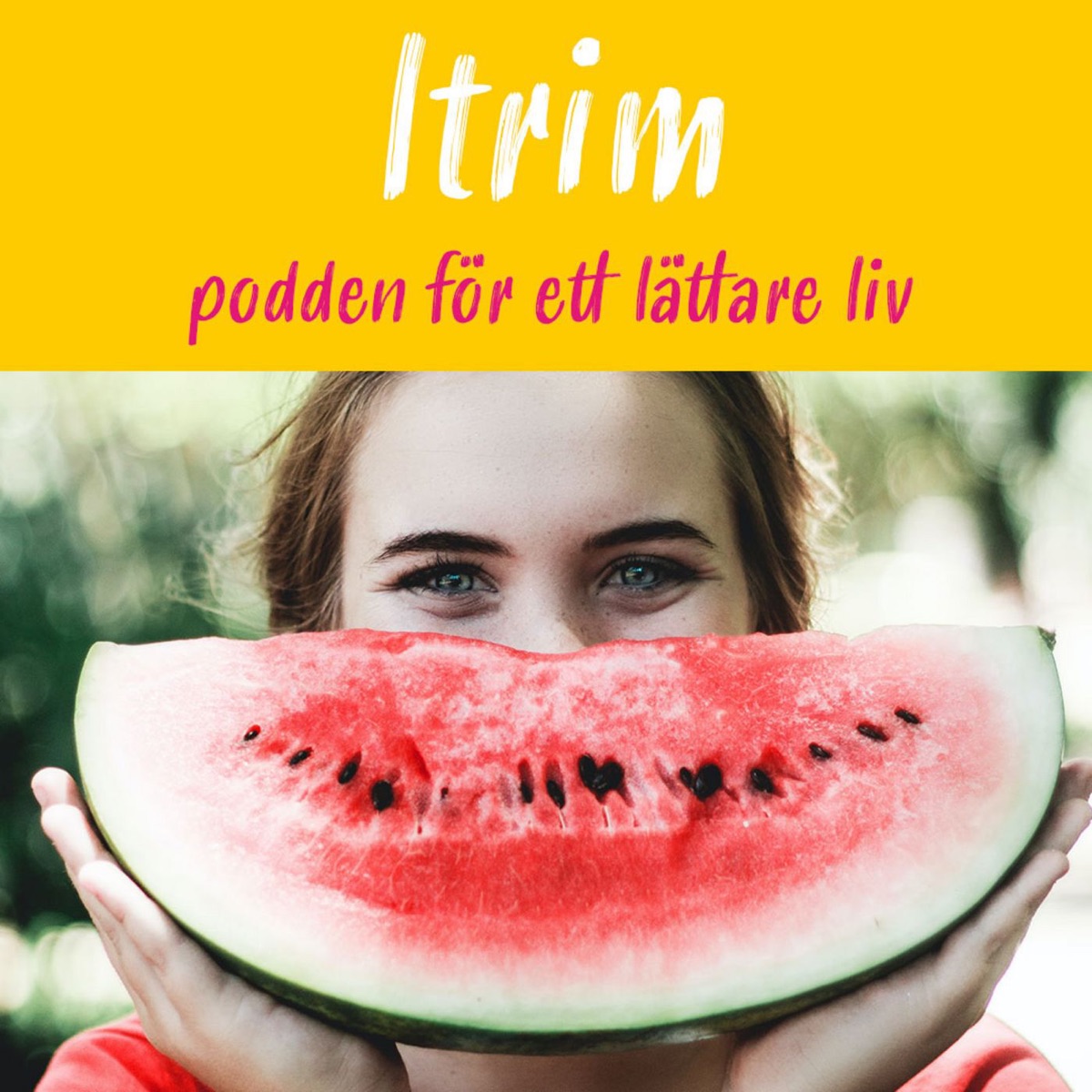 Itrim podden