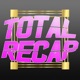 Total Recap