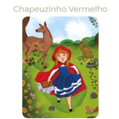 Chapeuzinho Vermelho- História Completa