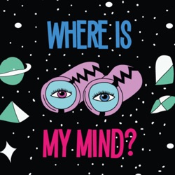 Where is my mind?