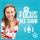 The Focus Bee Show